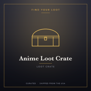 Anime Loot Crate