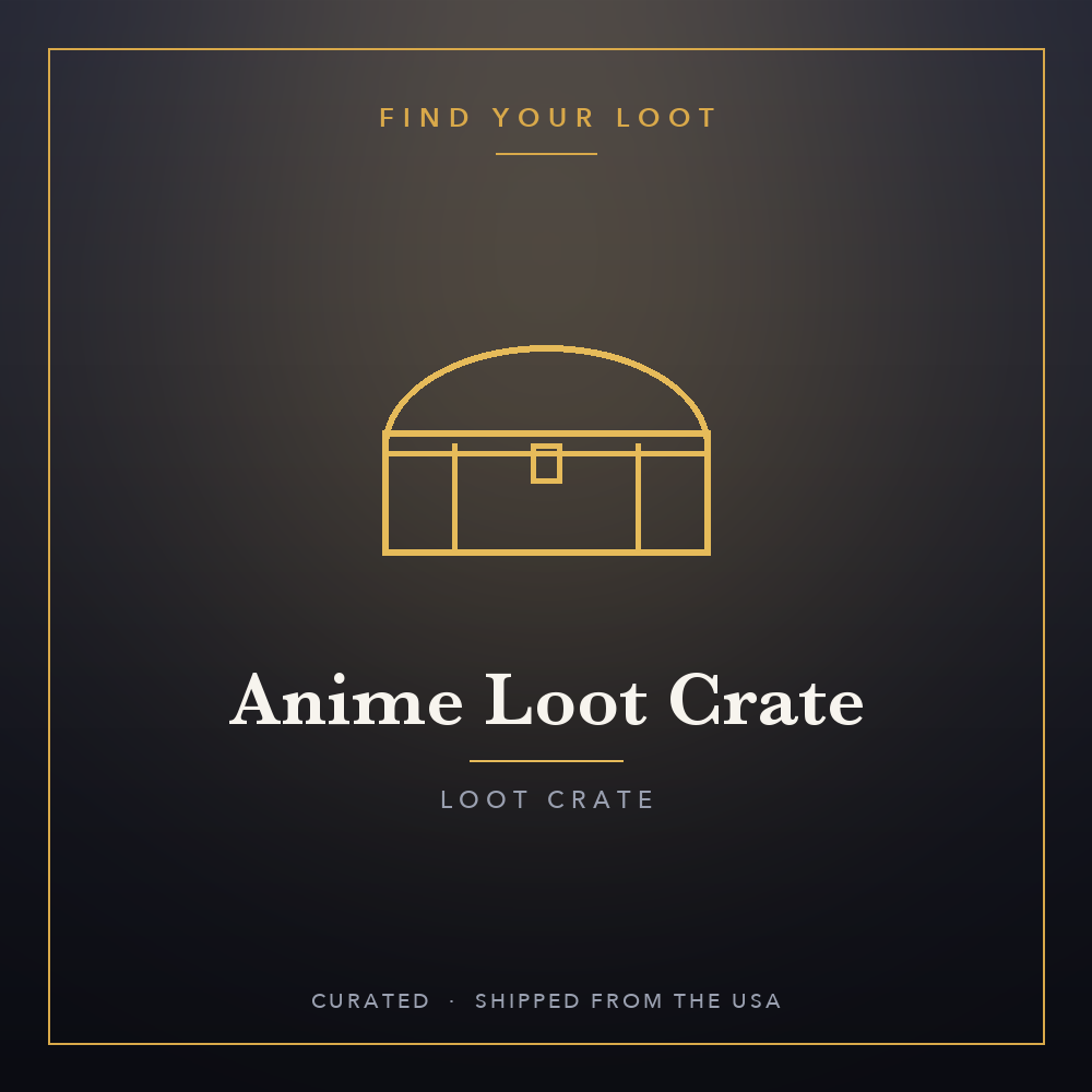 Anime Loot Crate